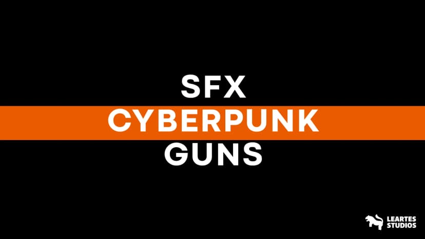 SFX Cyberpunk Guns