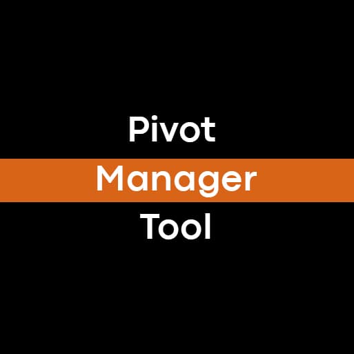 Pivot Manager Tool